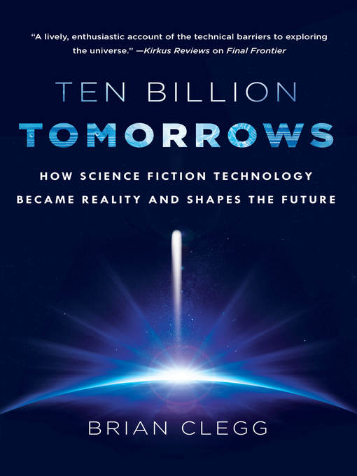 Title details for Ten Billion Tomorrows by Brian Clegg - Wait list